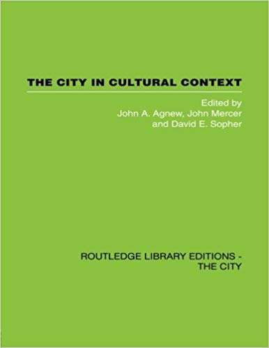 The City in Cultural Context (Routledge Library Editions. the City)